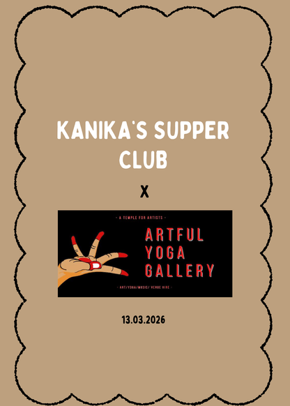 Kanika's Supper Club -13th March,2026